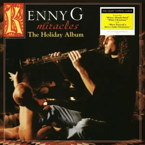 Kenny G - Miracles - The Holiday Album – Vinilinės plokštelės