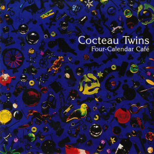 Cocteau Twins – Four-Calendar Café