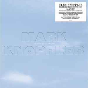 Mark Knopfler - The Studio Albums 1996-2007