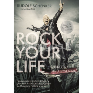 Rudolf Schenker, Lars Amend - Rock Your Life. Sudrebink savo gyvenimą