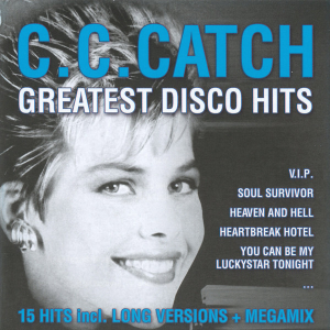 C.C. Catch - Greatest Disco Hits