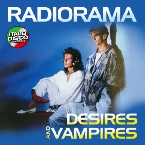 Radiorama - Desires And Vampires