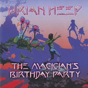 Uriah Heep - The Magician's Birthday Party