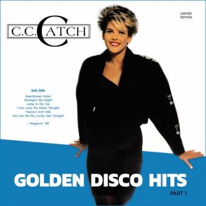 C.C. Catch – Golden Disco Hits Part 1