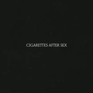 Cigarettes After Sex - Cigarettes After Sex – Vinilinės plokštelės