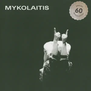 Saulius Mykolaitis - Mykolaitis