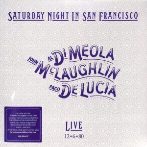 Al Di Meola, John McLaughlin, Paco De Lucía - Saturday Night In San Francisco