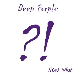 Deep Purple - Now What?! – Vinilinės plokštelės