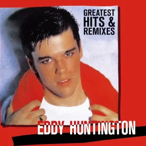 Eddy Huntington - Greatest Hits & Remixes – Vinilinės plokštelės