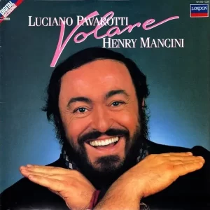 Luciano Pavarotti, Henry Mancini - Volare