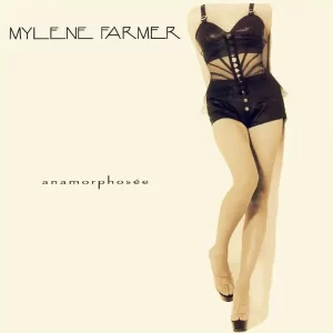 Mylène Farmer - Anamorphosée