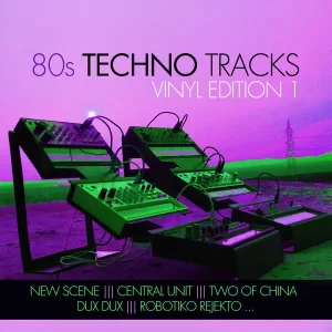 VA - 80s Techno Tracks Vinyl Edition 1