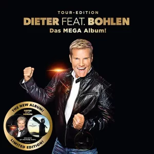 Dieter feat. Bohlen - Das Mega Album!