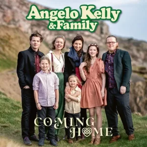 Angelo Kelly & Family - Coming Home