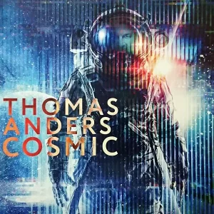 Thomas Anders - Cosmic