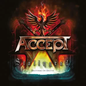 Accept - Stalingrad - Brothers in Death