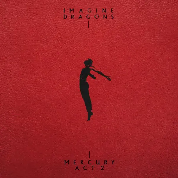 Imagine Dragons - Mercury: Act 2 – Vinilinės plokštelės