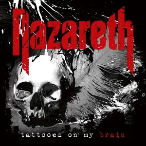 Nazareth - Tattooed On My Brain – Vinilinės plokštelės