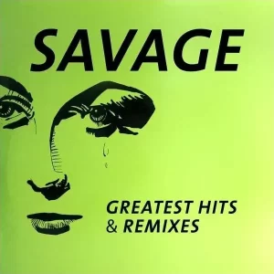 Savage - Greatest Hits & Remixes – Vinilinės plokštelės