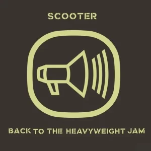 Scooter - Back To The Heavyweight Jam