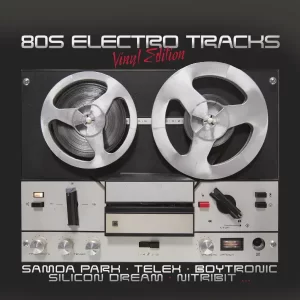 VA - 80s Electro Tracks Vinyl Edition – Vinilinės plokštelės
