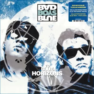 Bad Boys Blue - To Blue Horizons – Vinilinės plokštelės