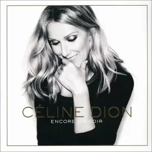 Céline Dion - Encore Un Soir