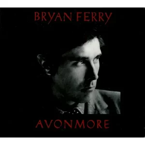 Bryan Ferry - Avonmore – Kompaktiniai diskai