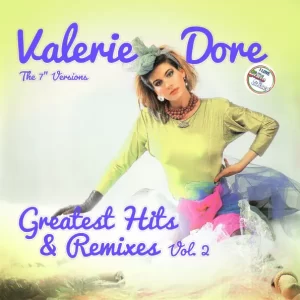 Valerie Dore - Greatest Hits & Remixes Vol. 2