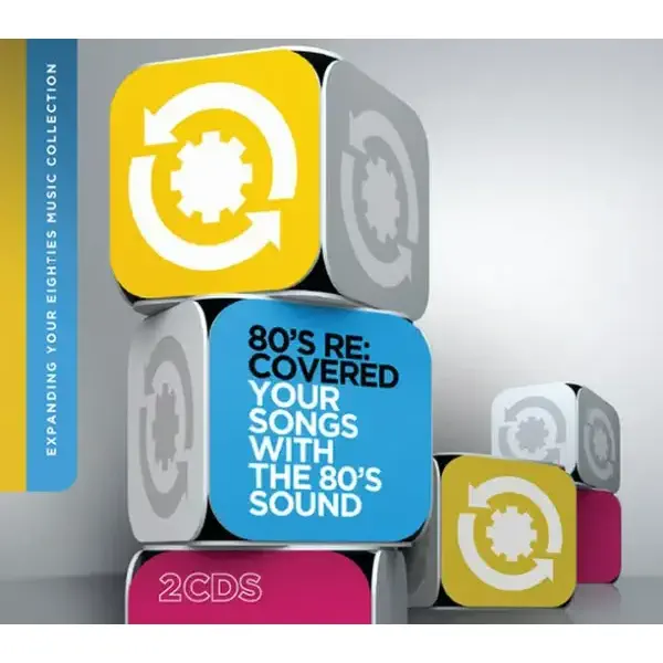 VA - 80's Re:Covered - Your Songs With The 80's Sound