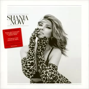 Shania Twain - Now – Kompaktiniai diskai
