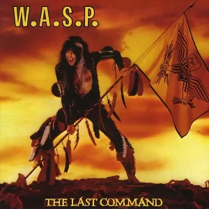 W.A.S.P. - The Last Command – Vinilinės plokštelės