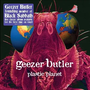 Geezer Butler - Plastic Planet – Vinilinės plokštelės