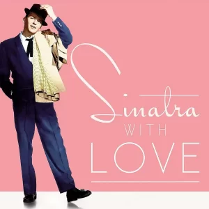 Frank Sinatra - With Love – Kompaktiniai diskai