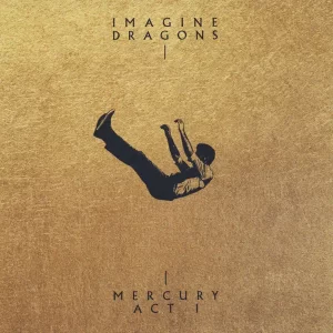 Imagine Dragons - Mercury: Act 1 – Kompaktiniai diskai