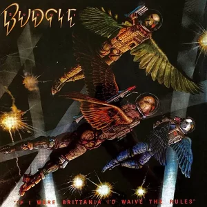 Budgie - If I Were Brittania I'd Waive The Rules – Vinilinės plokštelės