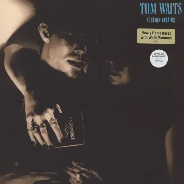 Tom Waits - Foreign Affairs