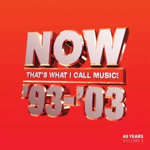 VA - Now That's What I Call Music: 40 Years Volume 2 1993-2003