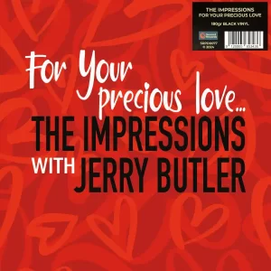 The Impressions with Jerry Butler - For Your Precious Love