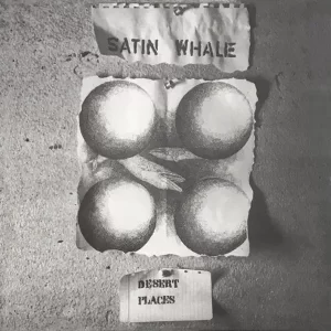 Satin Whale - Desert Places