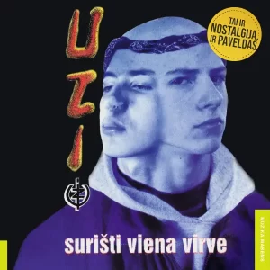 UZI - Surišti viena virve