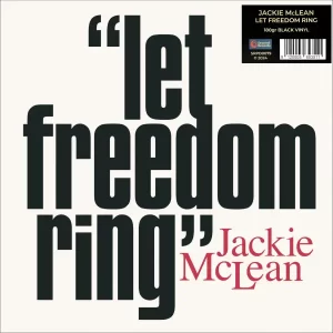 Jackie McLean - Let Freedom Ring