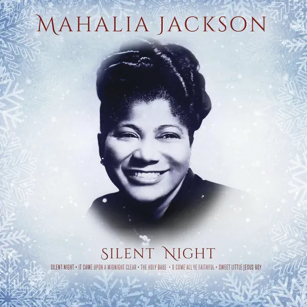 Mahalia Jackson - Silent Night