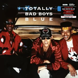 Bad Boys Blue - Totally