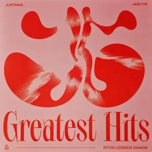 Justinas Jarutis - Greatest Hits & kitos liūdnos dainos