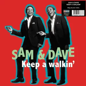 Sam & Dave - Keep A Walkin'