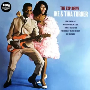Ike & Tina Turner - The Explosive Ike & Tina Turner