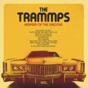 The Trammps - Keepers Of The Groove