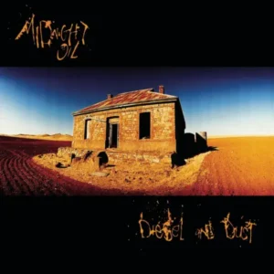 Midnight Oil - Diesel And Dust