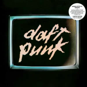 Daft Punk - Human After All: Remixes